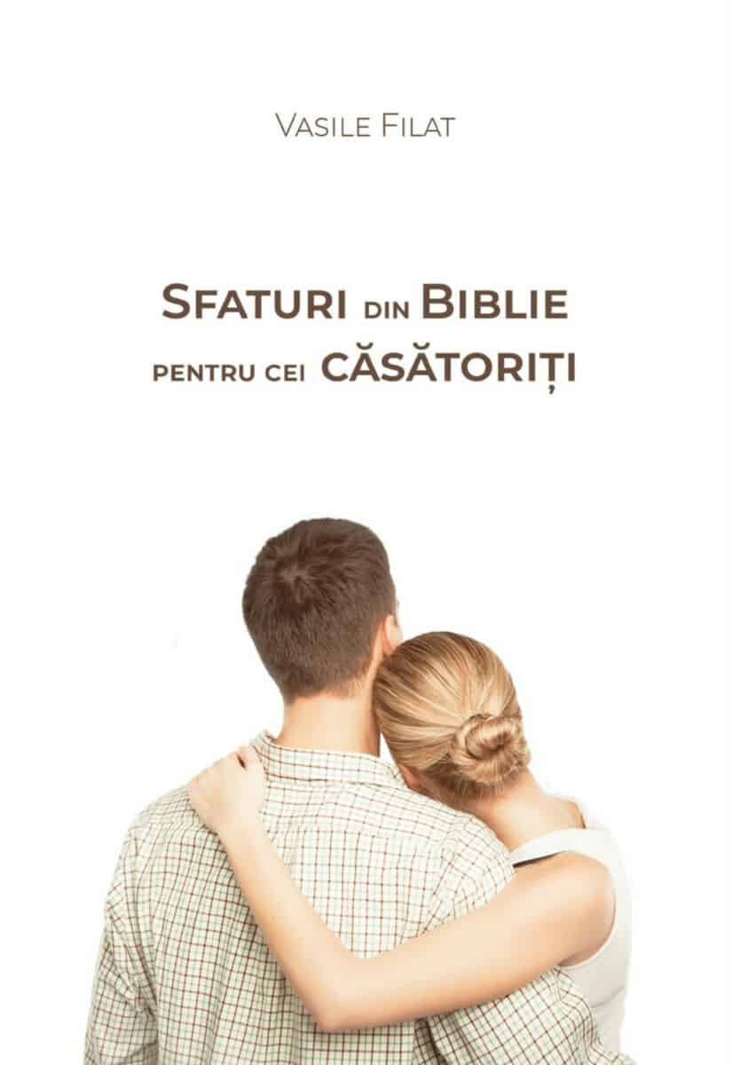 Sfaturi din Biblie pentru cei căsătoriți